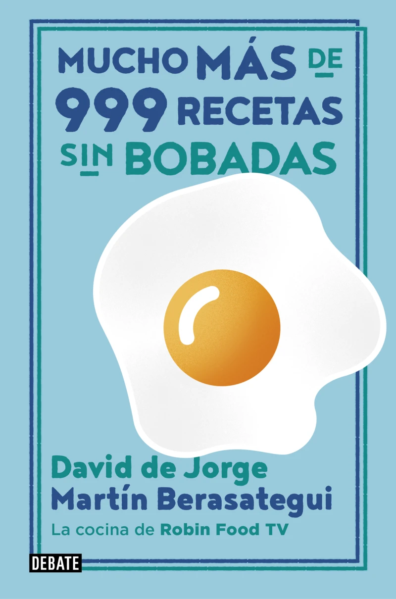 Portada: Mucho más de 999 recetas sin bobadas