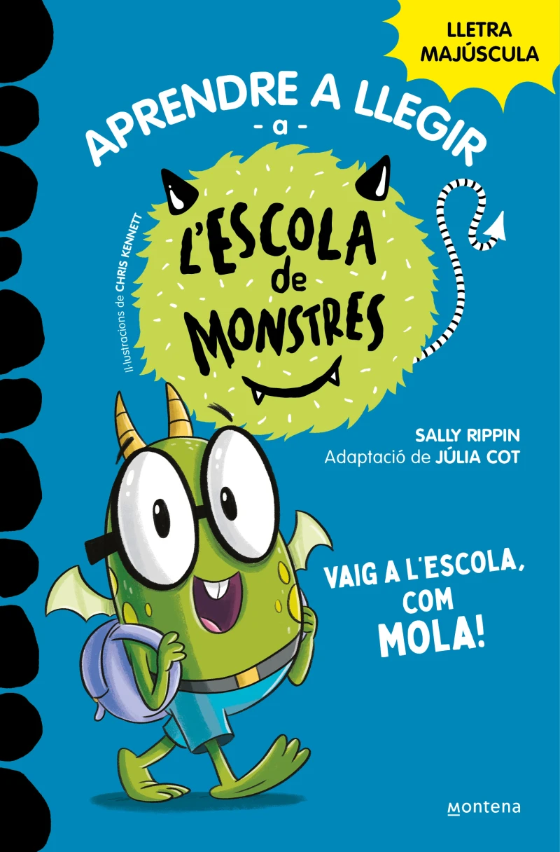 Portada: Aprendre a llegir a l'Escola de Monstres 11 - Vaig a l'escola, com mola!