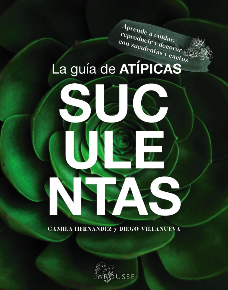 Portada: La guía de Atípicas Suculentas