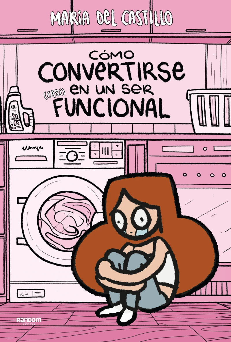 Portada: Cómo convertirse en un ser (casi) funcional