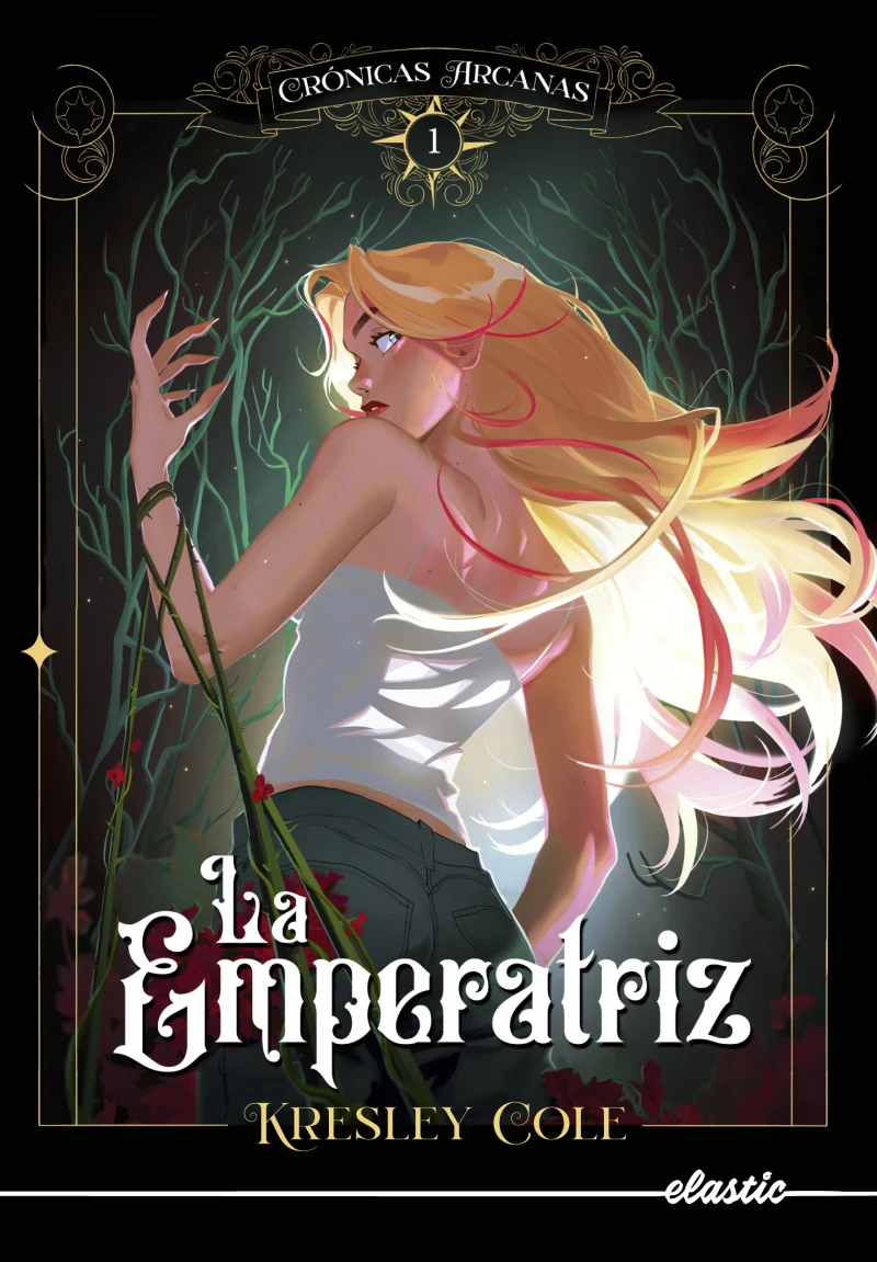 Portada: Crónicas arcanas 1. La Emperatriz