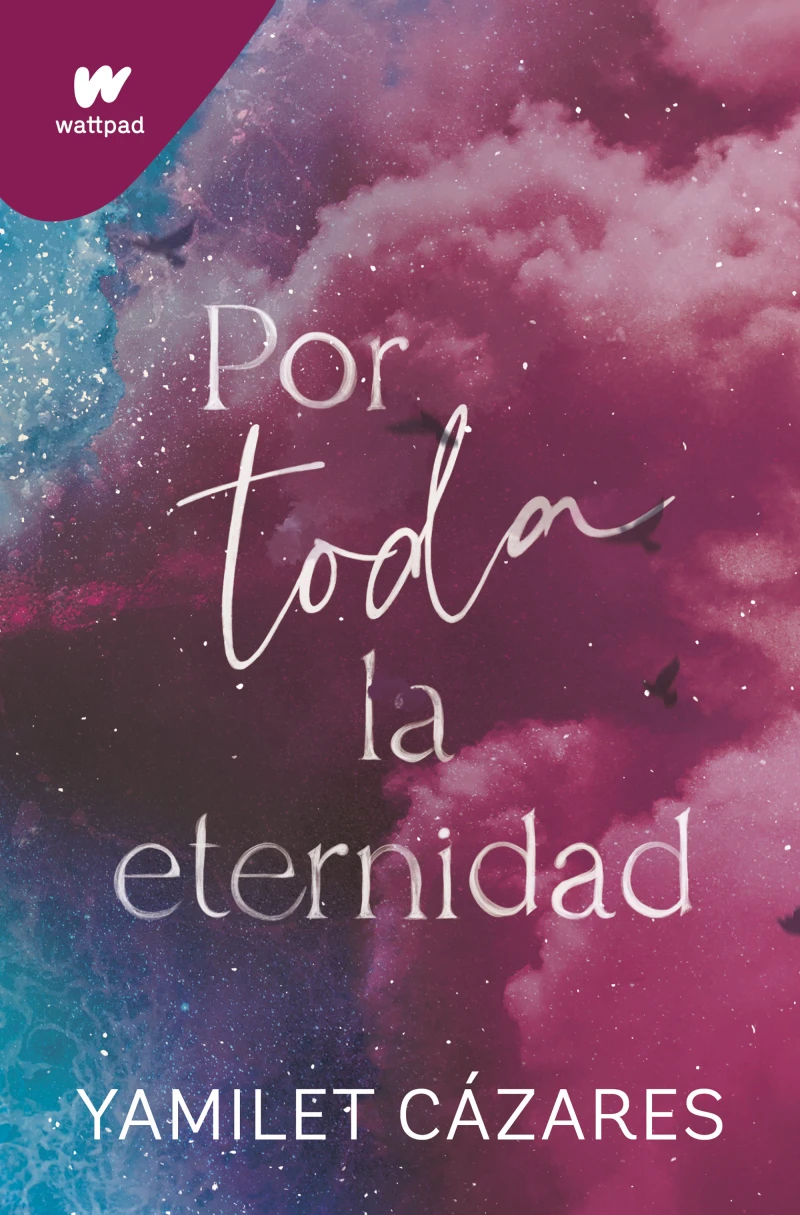 Portada: Por toda la eternidad (Te amaré 2)