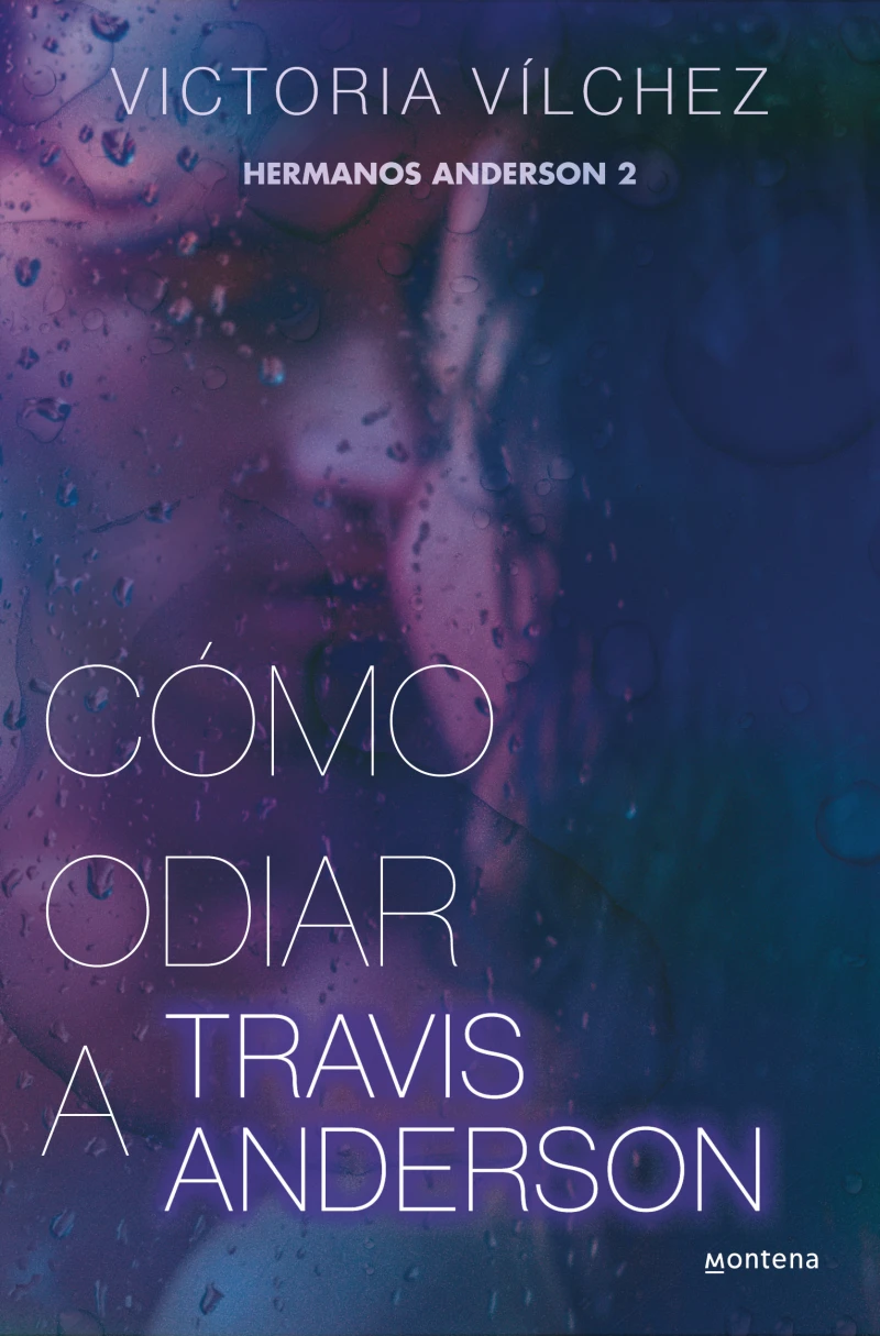 Portada: Cómo odiar a Travis Anderson (Hermanos Anderson 2)