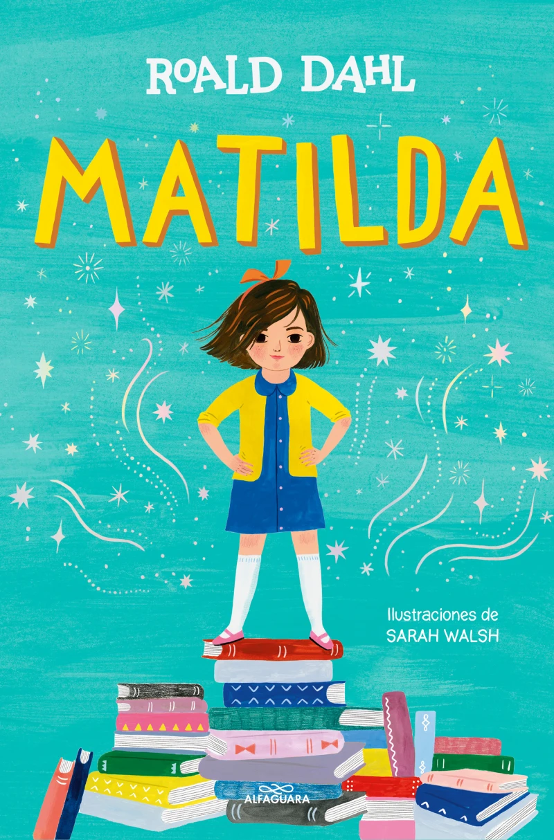 Portada: Matilda (edición ilustrada a todo color) (Colección Alfaguara Clásicos)