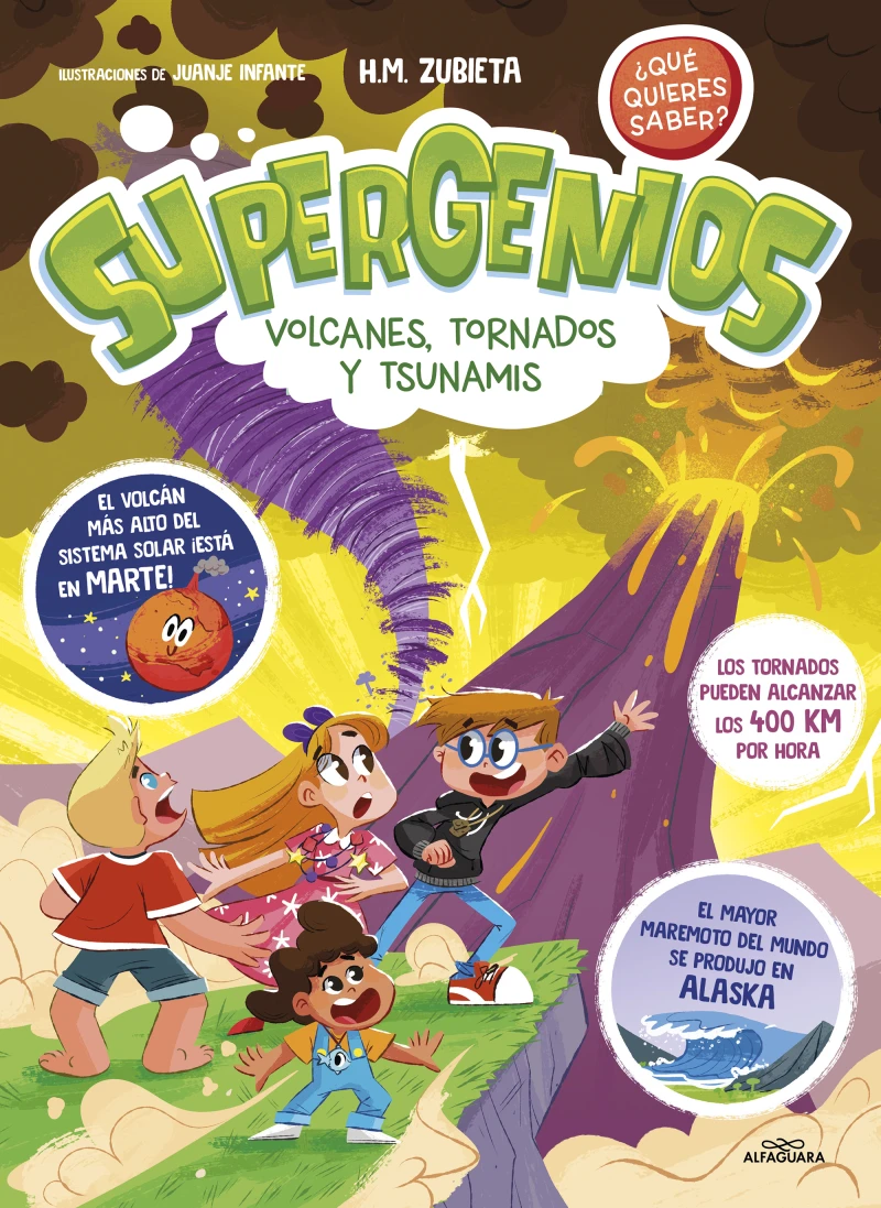 Portada: Volcanes, tornados y tsunamis (Supergenios. ¿Qué quieres saber? 3)