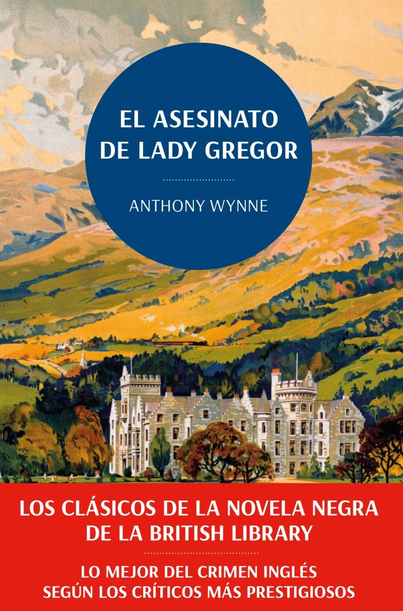 Portada: El asesinato de Lady Gregor. Los clásicos de la novela negra de la British Library