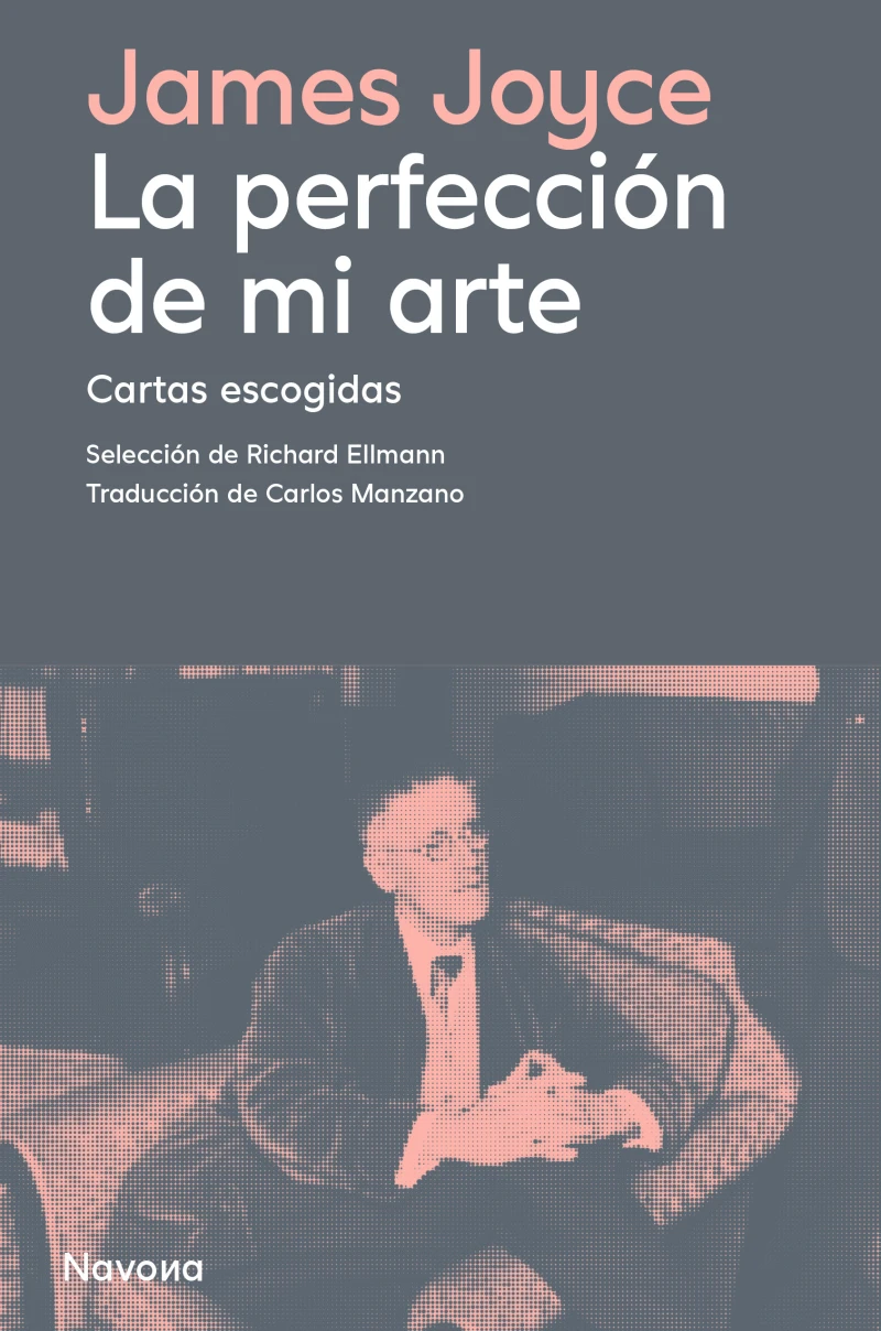 Portada: La perfección de mi arte. Cartas escogidas