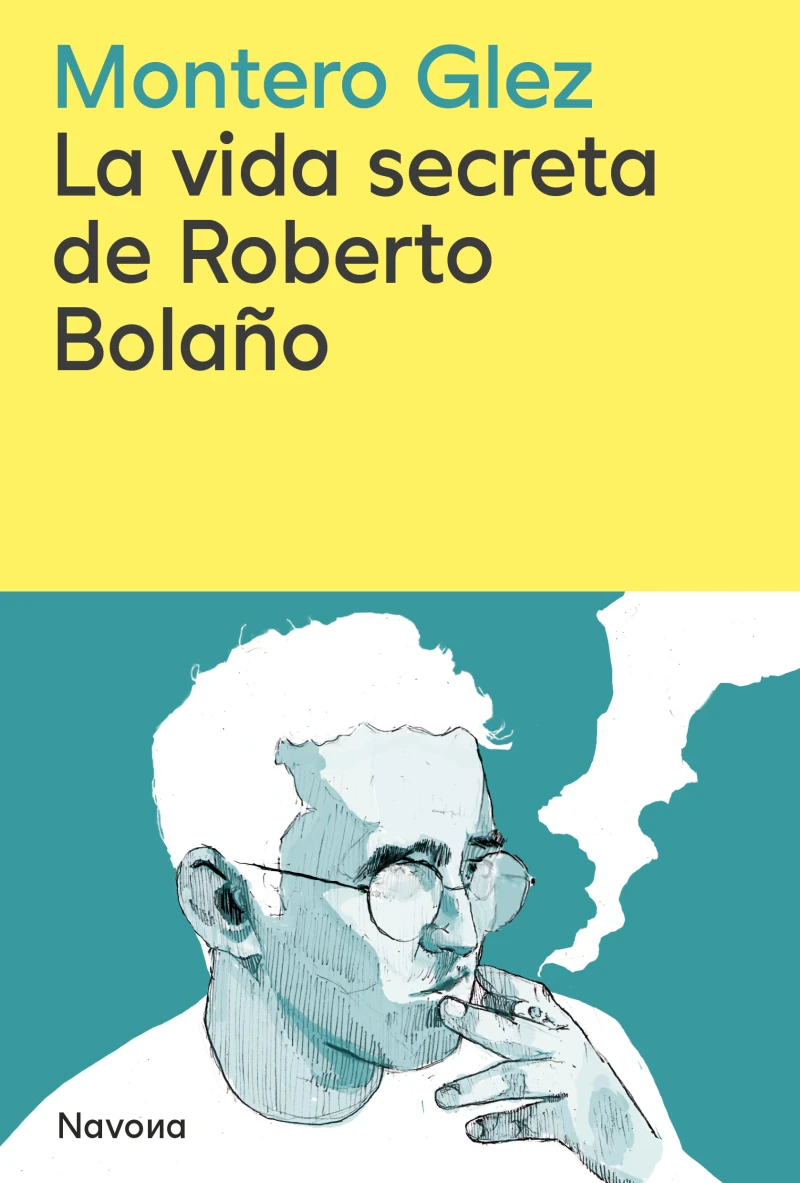 Portada: La vida secreta de Roberto Bolaño