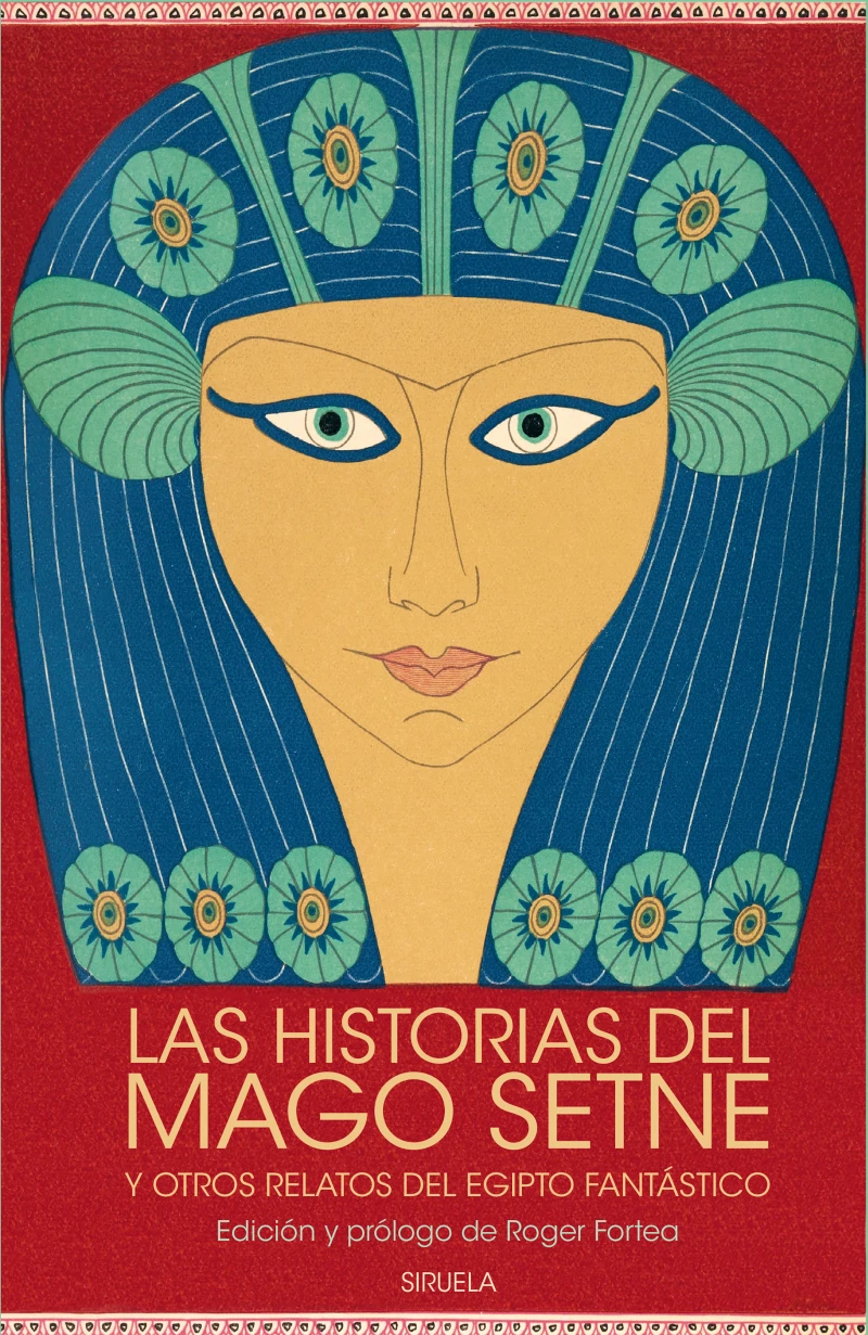 Portada: Las historias del mago Setne y otros relatos del Egipto fantástico