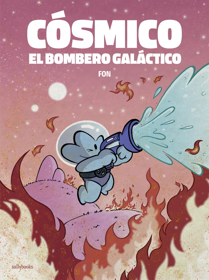 Portada: Cósmico, el bombero galáctico
