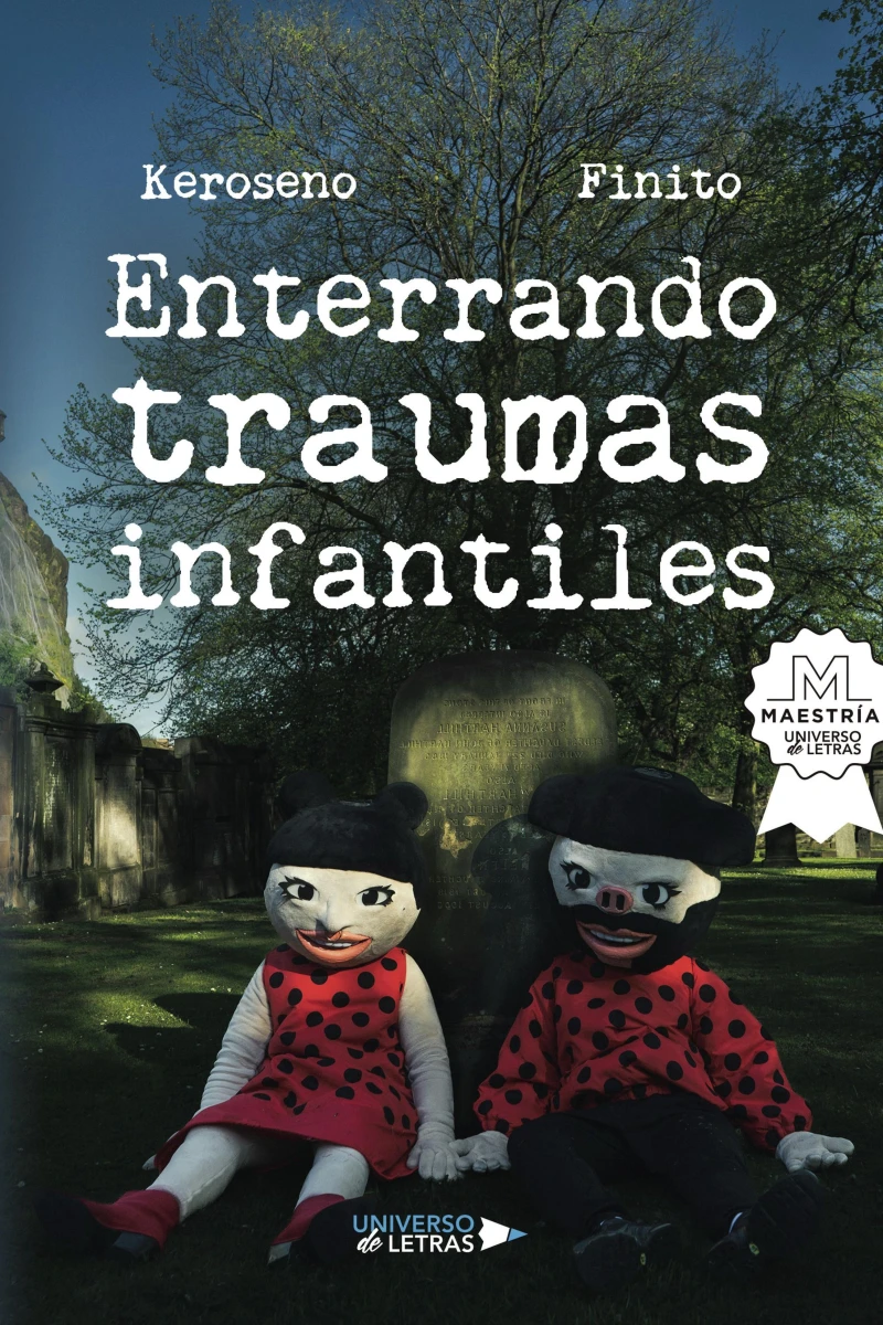 Portada: Enterrando traumas infantiles
