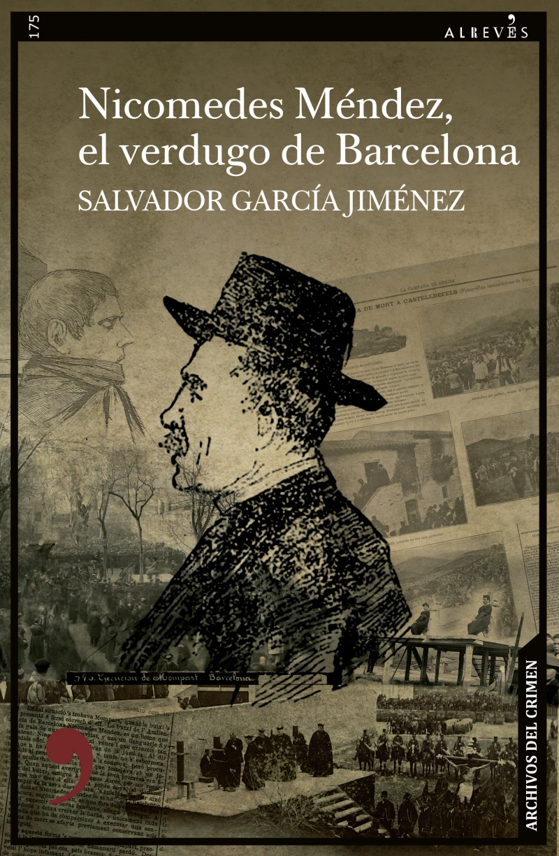 Portada: Nicomedes Méndez, el verdugo de Barcelona