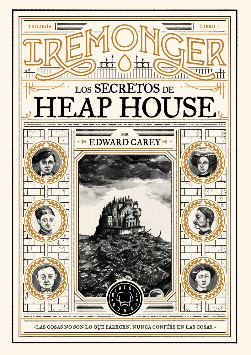 Portada: Trilogía IREMONGER 1: Los secretos de Heap House