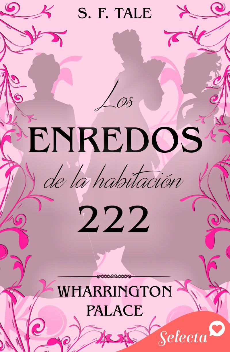 Portada: Los enredos de la habitación 222 (Hotel Wharrington Palace 2)