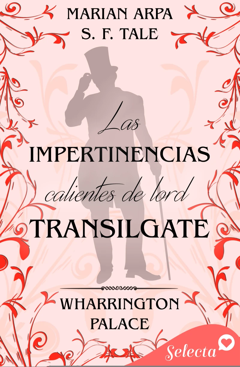 Portada: Las impertinencias de Lord Transilgate (Hotel Wharrington Palace 3)