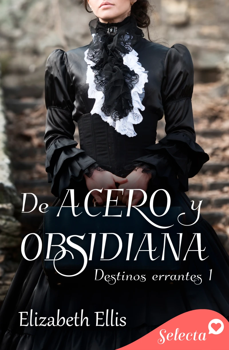 Portada: De acero y obsidiana (Destinos errantes 1)