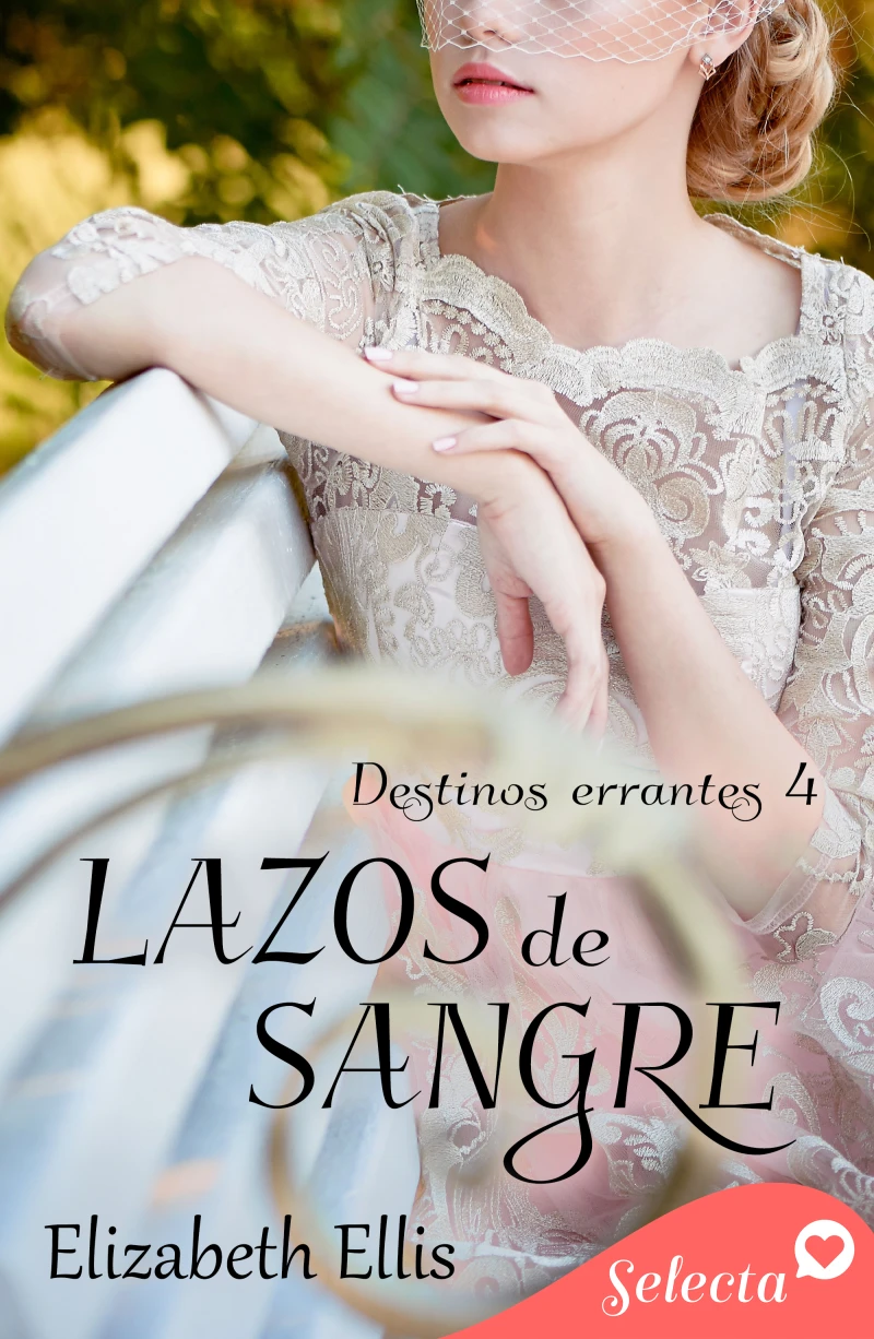 Portada: Lazos de sangre (Destinos errantes 4)