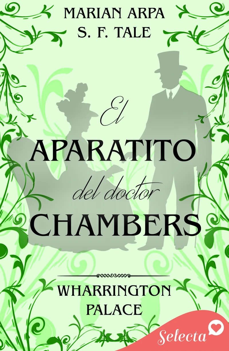 Portada: El aparatito del doctor Chambers (Hotel Wharrington Palace 9)