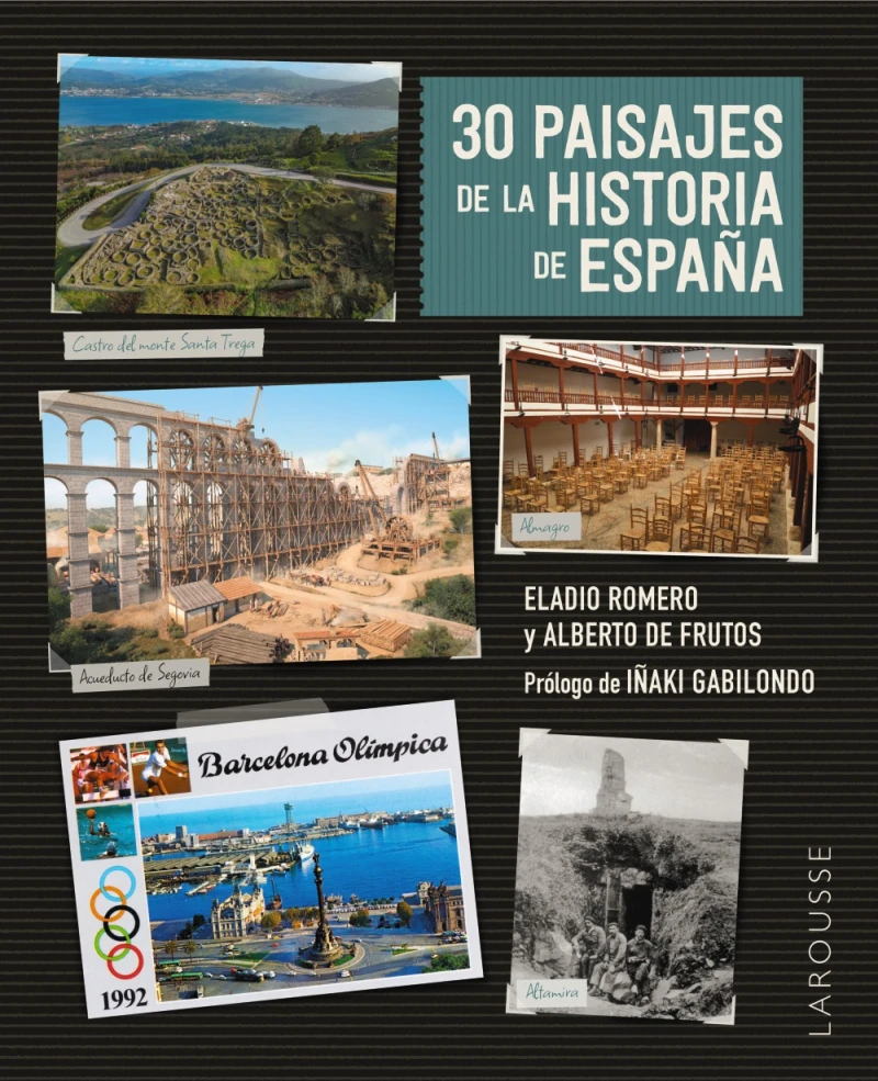 Portada: 30 paisajes de la historia de España