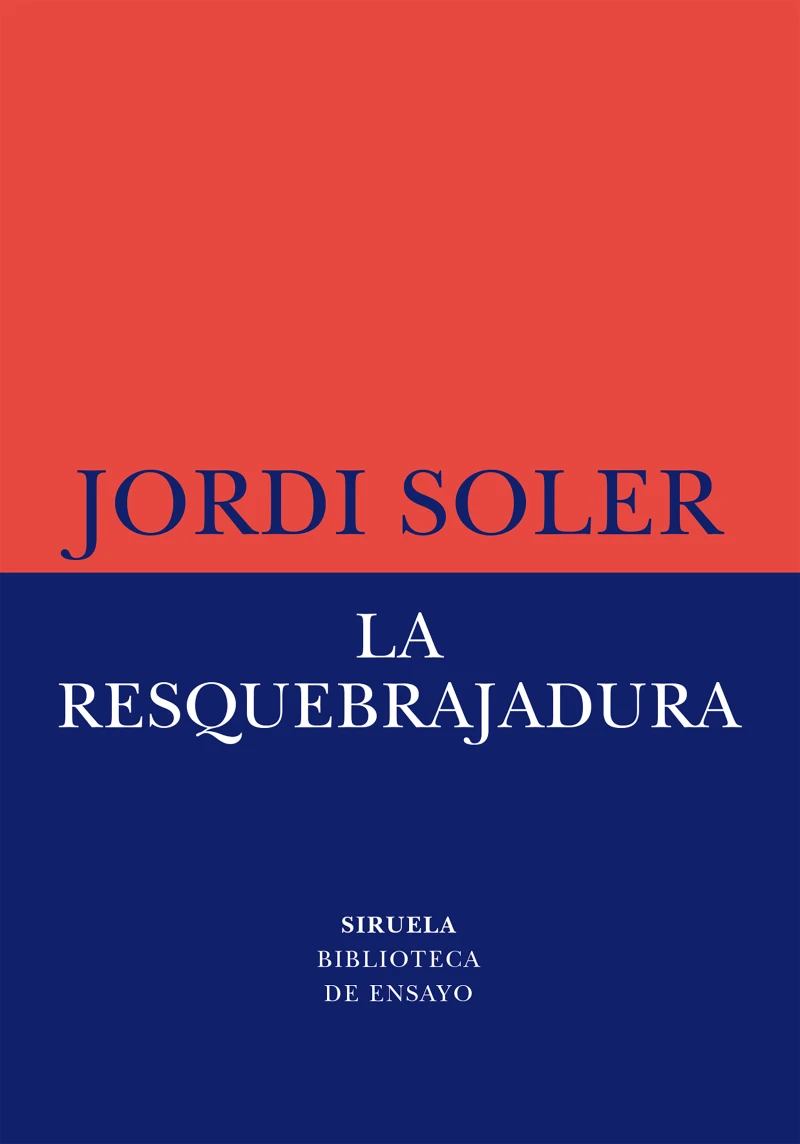 Portada: La resquebrajadura