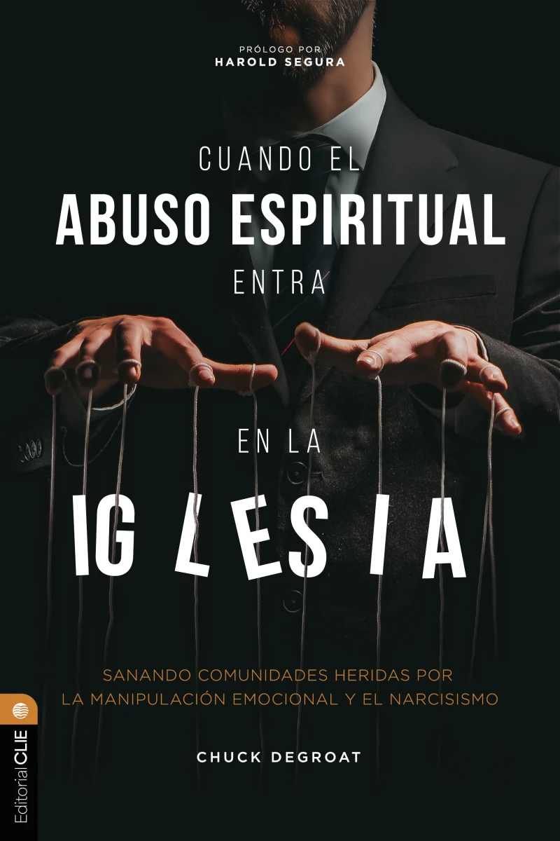 Portada: Cuando el abuso espiritual entra en la iglesia