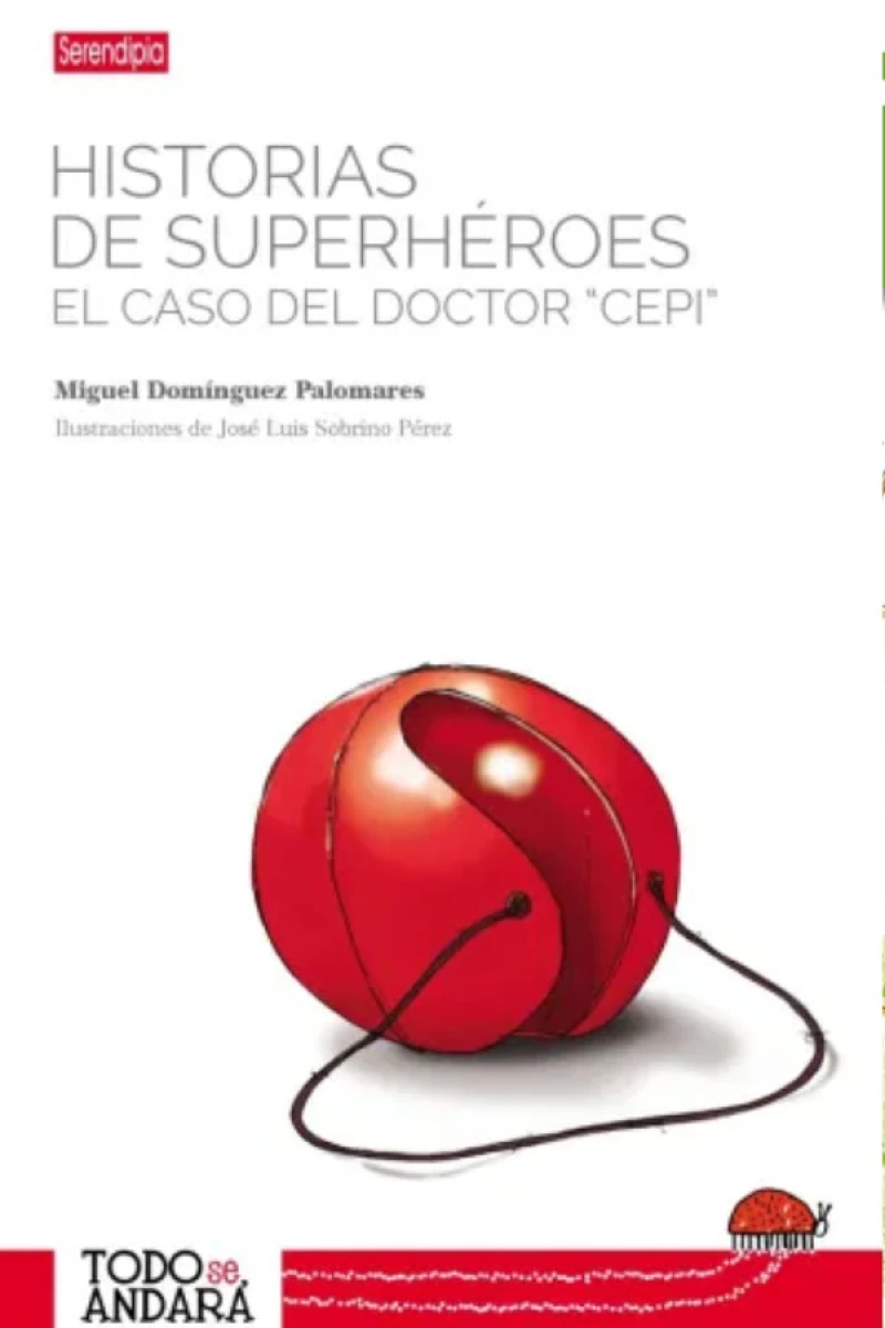 Portada: Historias de superhéroes. El caso del doctor Cepi