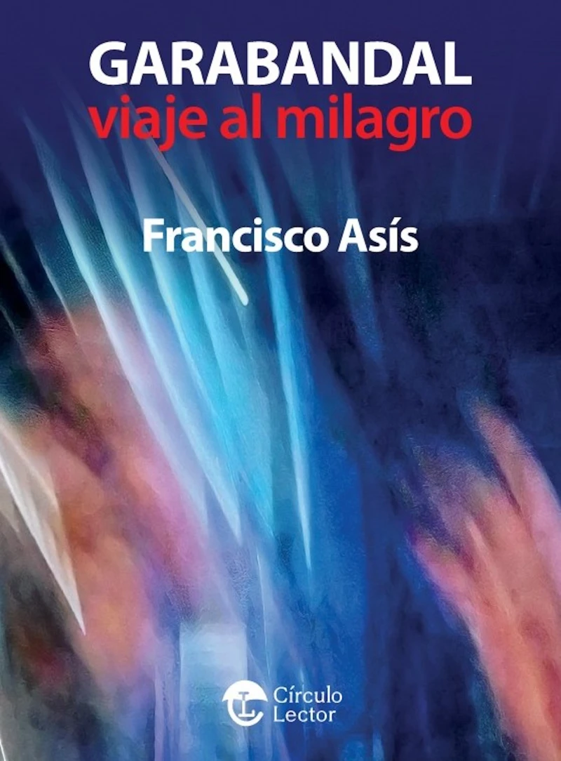 Portada: Garabandal, viaje al milagro