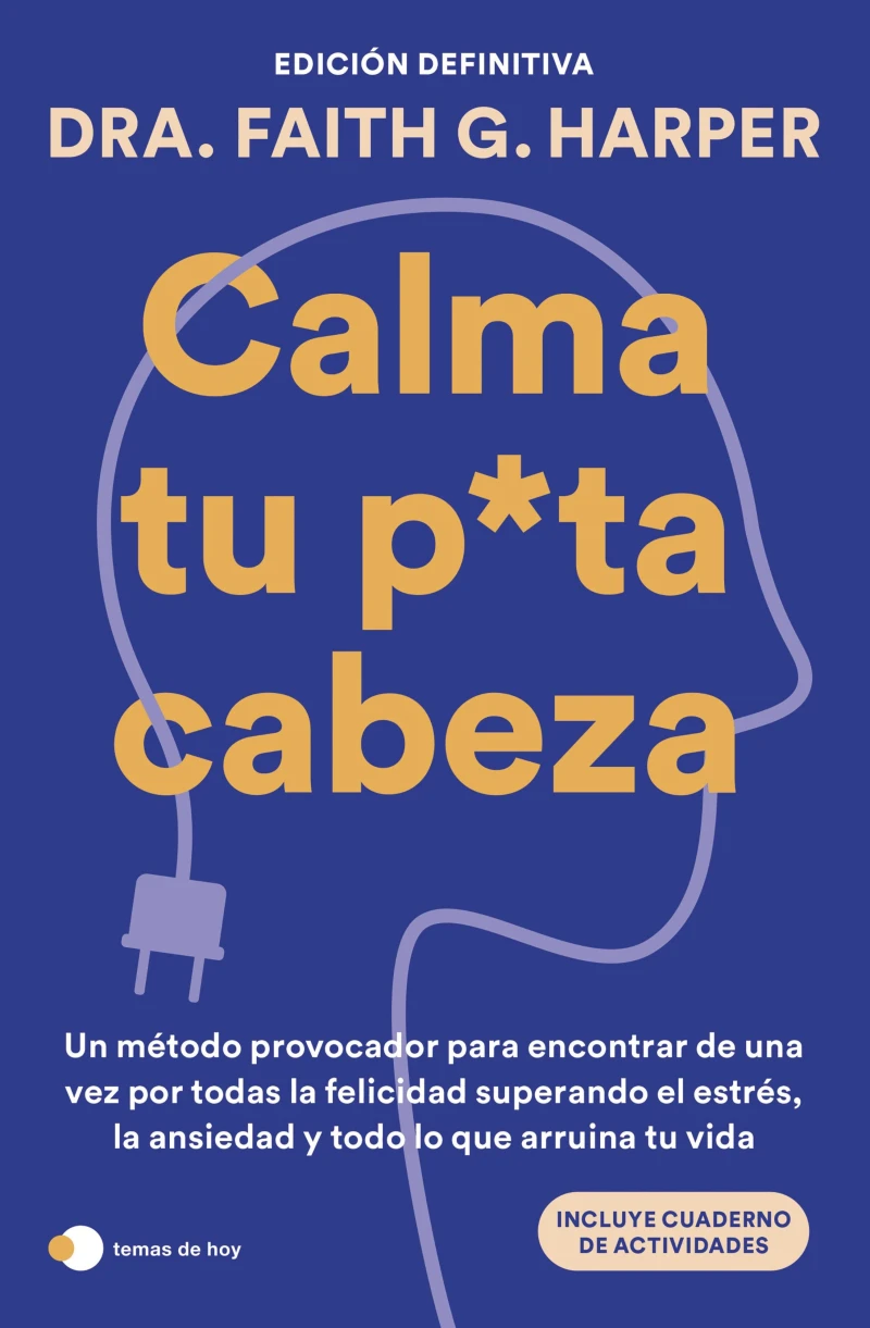 Portada: Calma tu puta cabeza (edición definitiva)