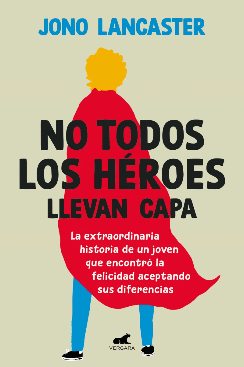 Portada: No todos los héroes llevan capa