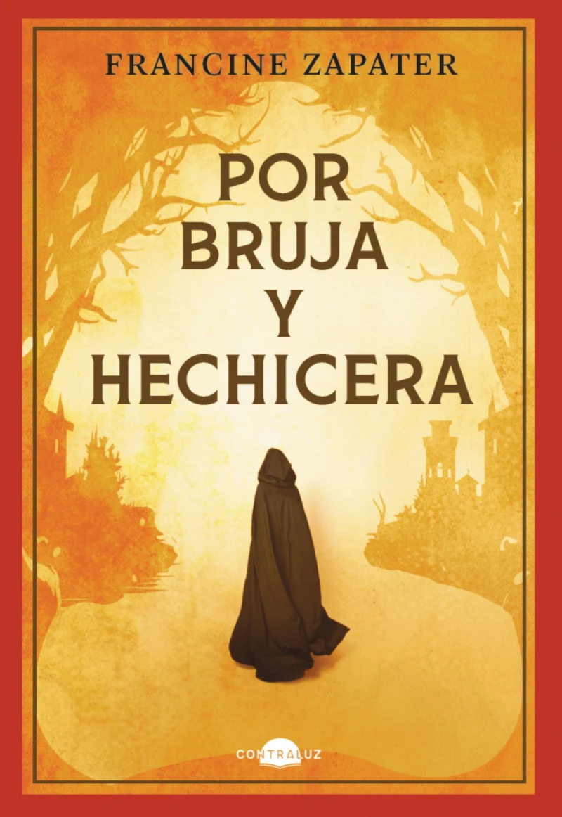 Portada: Por bruja y hechicera