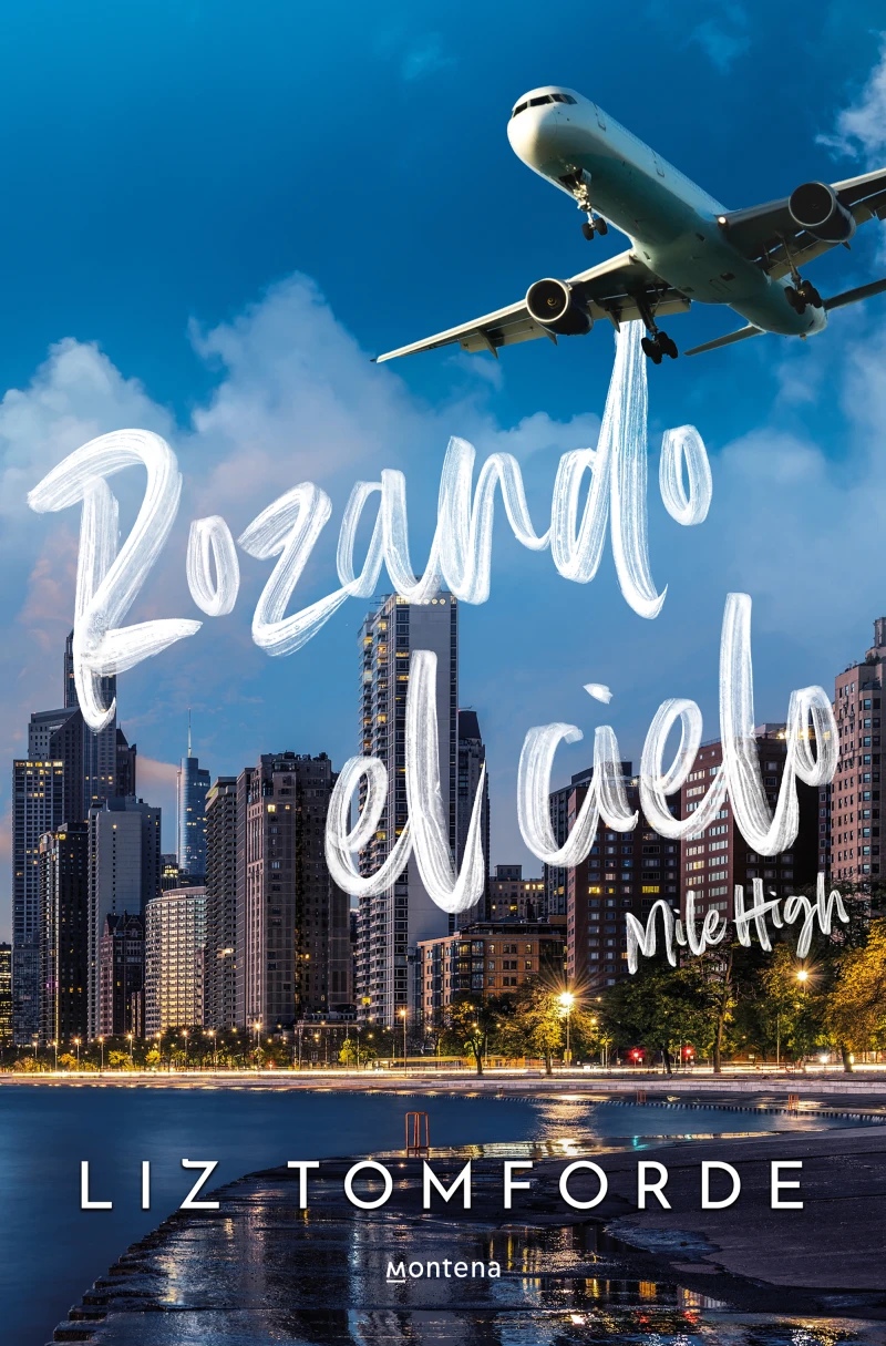 Portada: Rozando el cielo (Mile High) (Windy City 1)