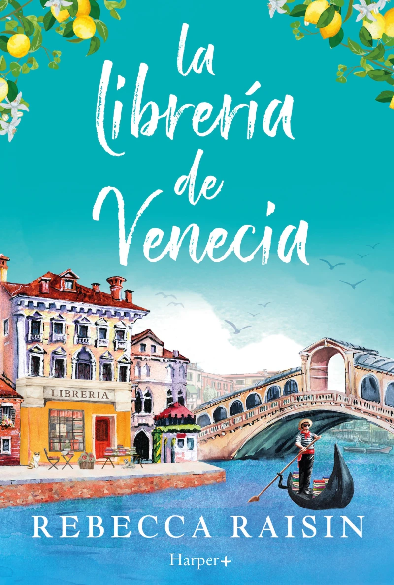 Portada: La librería de Venecia: ¡La perfecta comedia romántica edificante y reconfortante para evadirse!