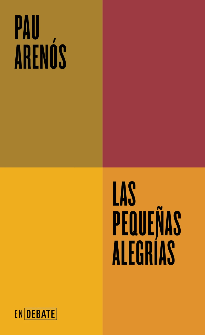 Portada: Las pequeñas alegrías (Serie ENDEBATE)