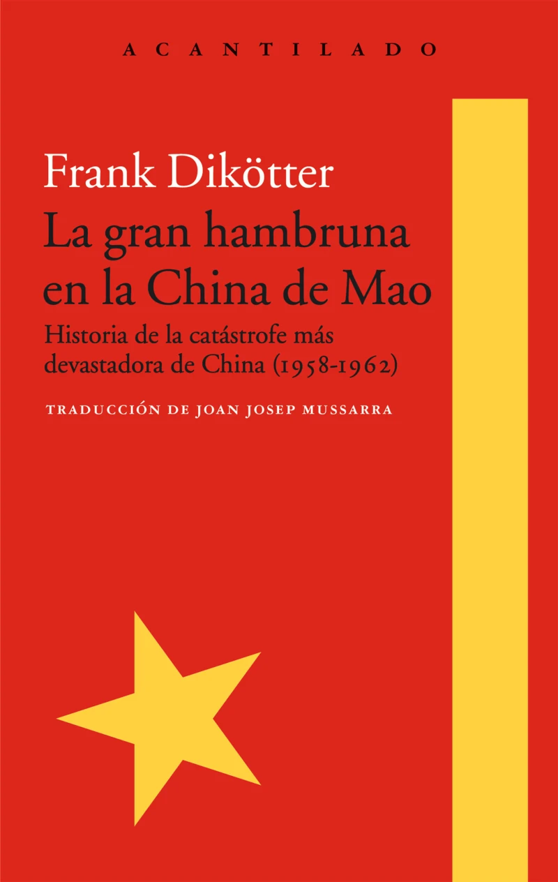 Portada: La gran hambruna en la China de Mao