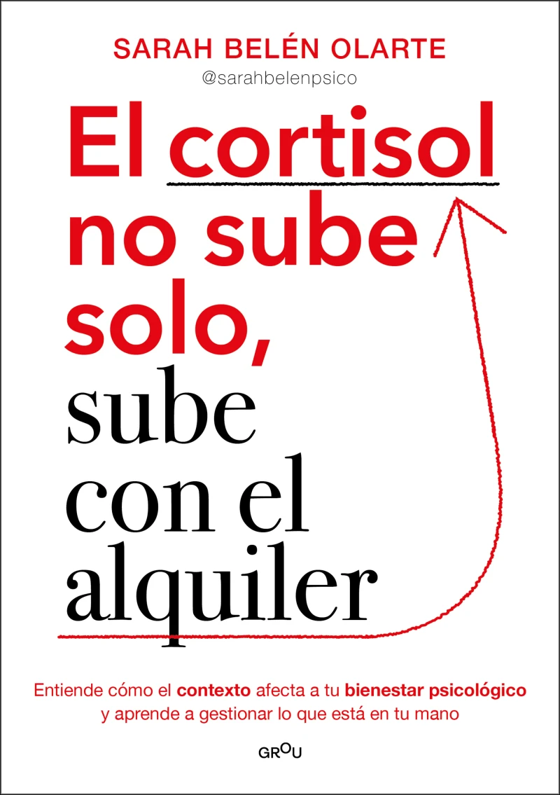Portada: El cortisol no sube solo, sube con el alquiler