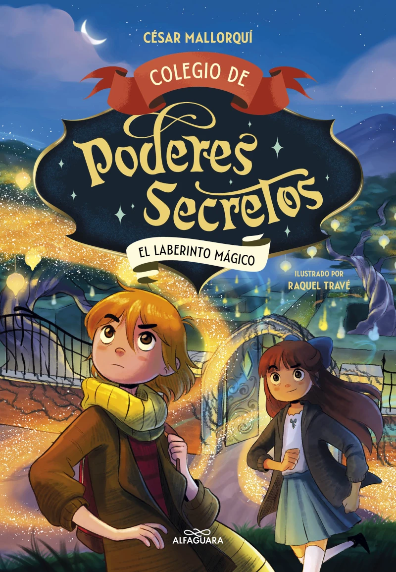 Portada: Colegio de poderes secretos 5 - El laberinto mágico