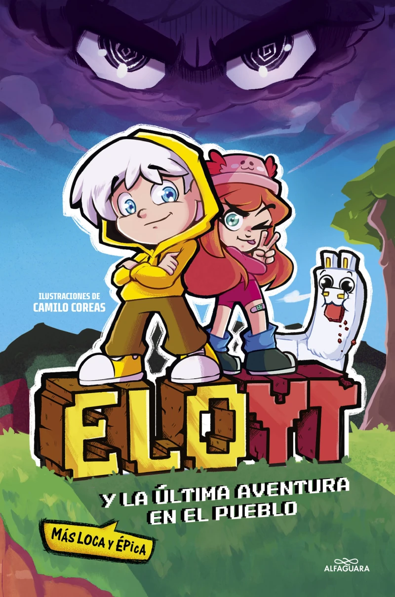 Portada: EloYT y la última aventura (más loca y épica) en el pueblo