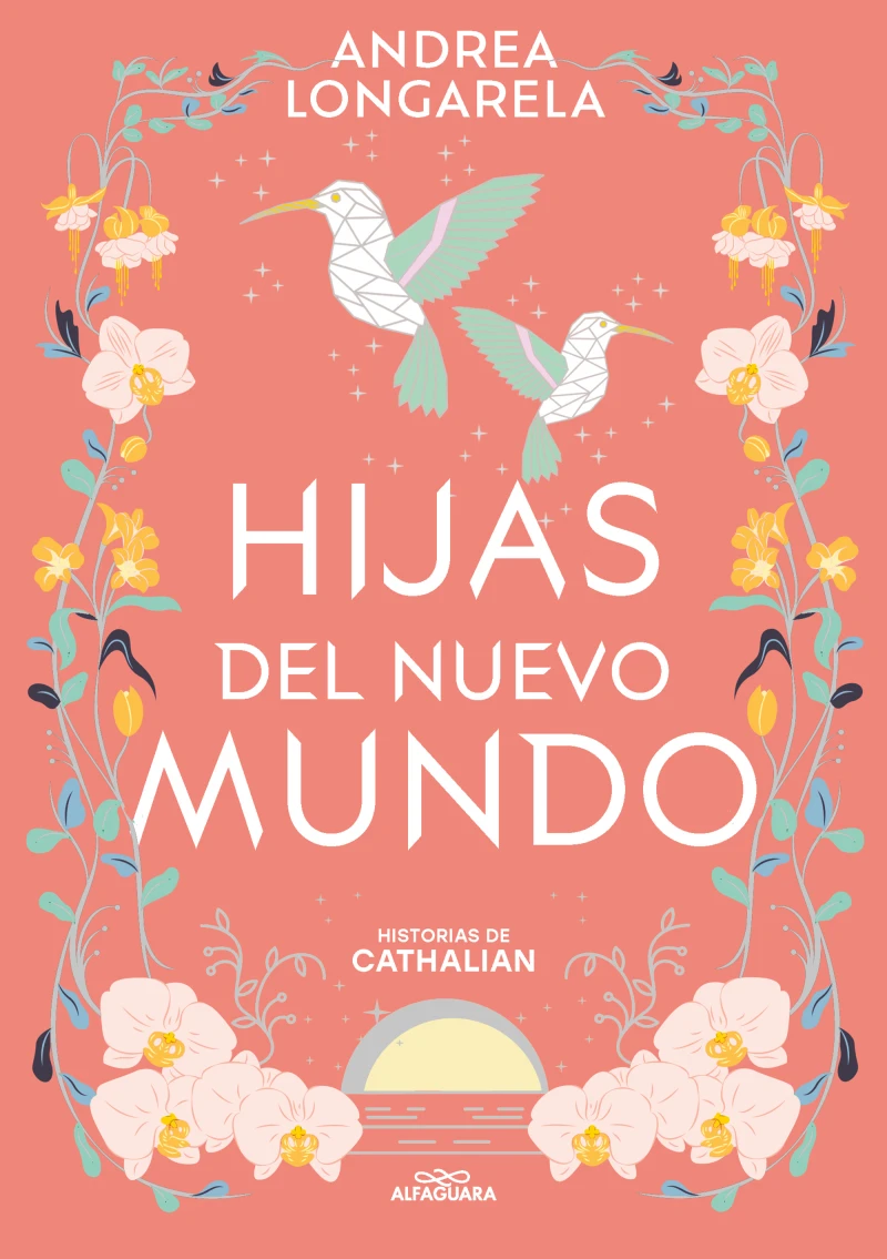 Portada: Hijas del nuevo mundo (Historias de Cathalian 3)