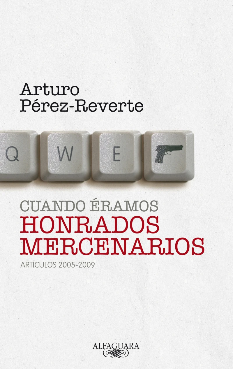 Portada: Cuando éramos honrados mercenarios (2005-2009)
