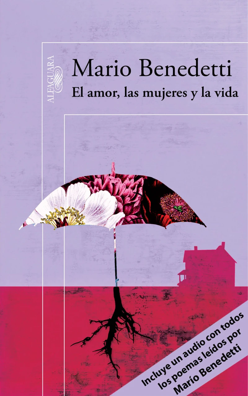 Portada: El amor, las mujeres y la vida (edición enriquecida con poemas leídos por el propio autor)