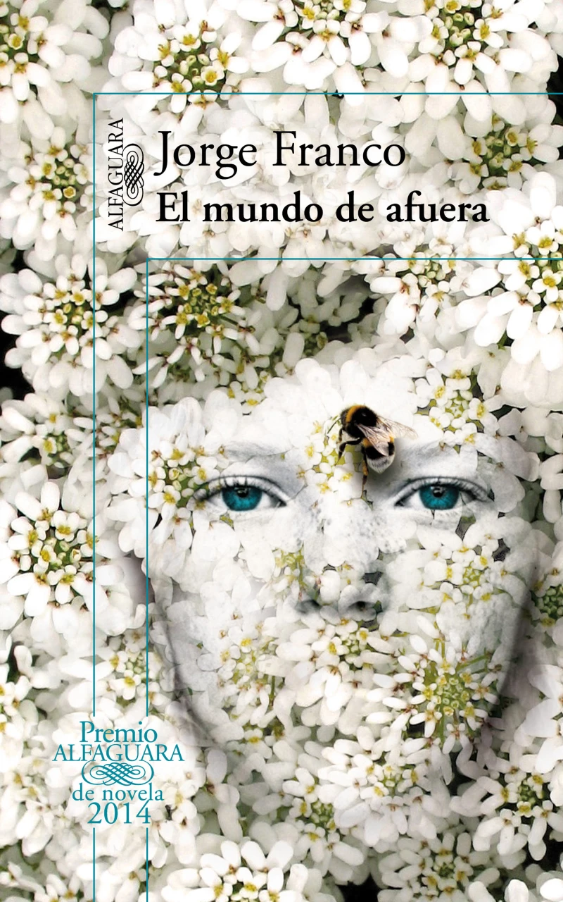 Portada: El mundo de afuera (Premio Alfaguara de Novela 2014)
