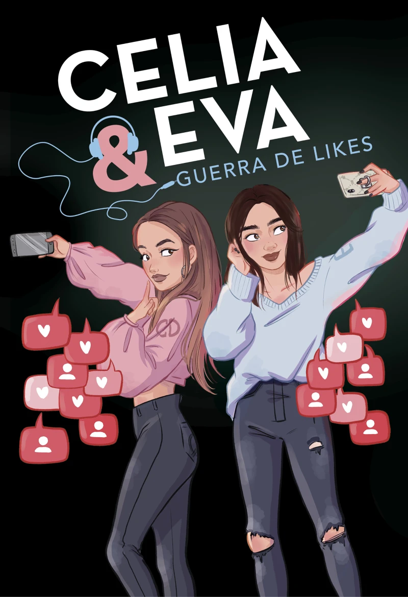 Portada: Celia y Eva. Guerra de Likes