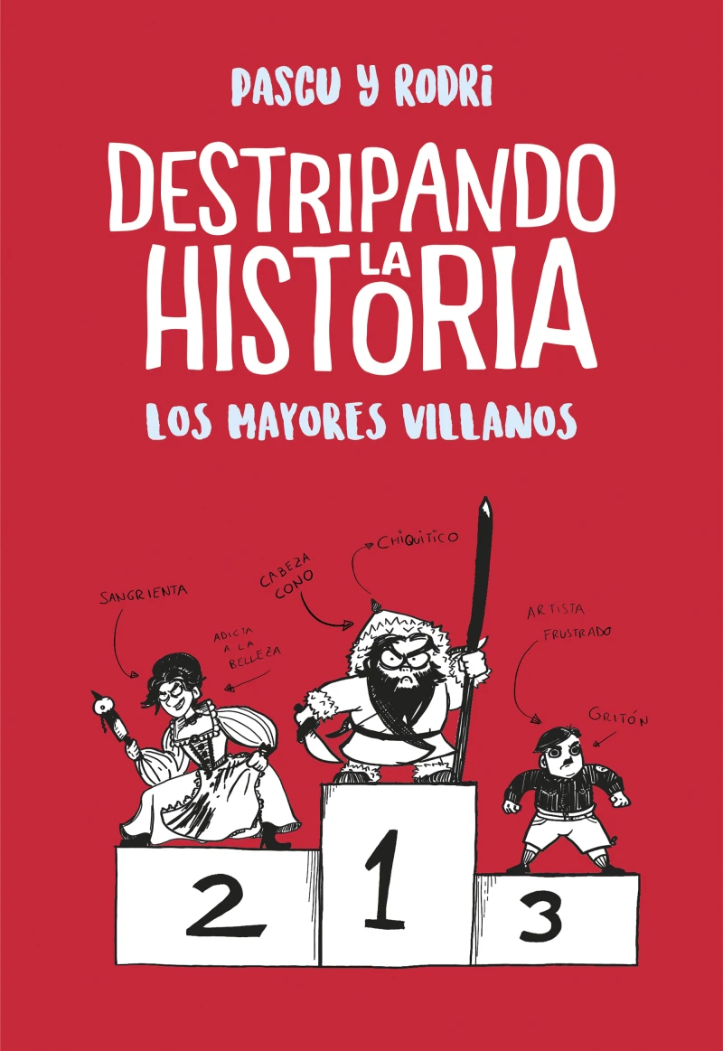 Portada: Destripando la historia - Los mayores villanos