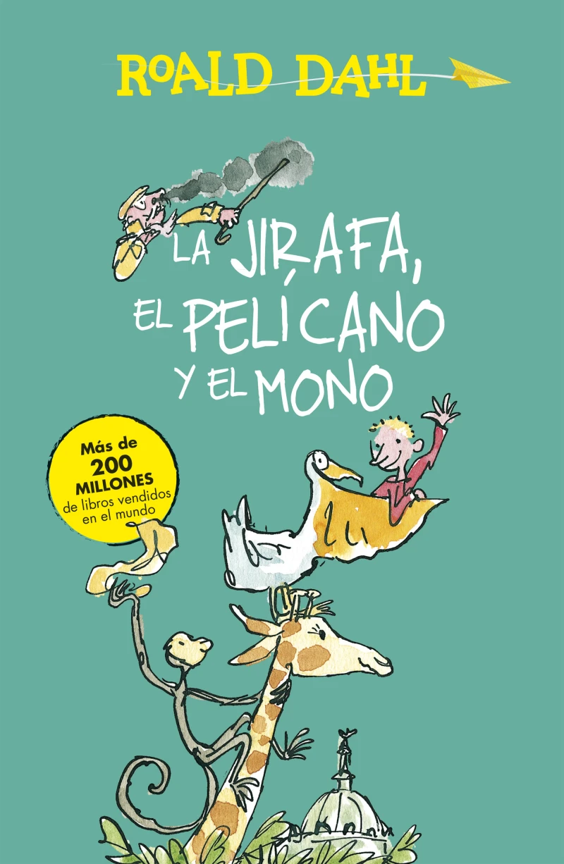 Portada: La Jirafa, el Pelícano y el Mono (Colección Alfaguara Clásicos)