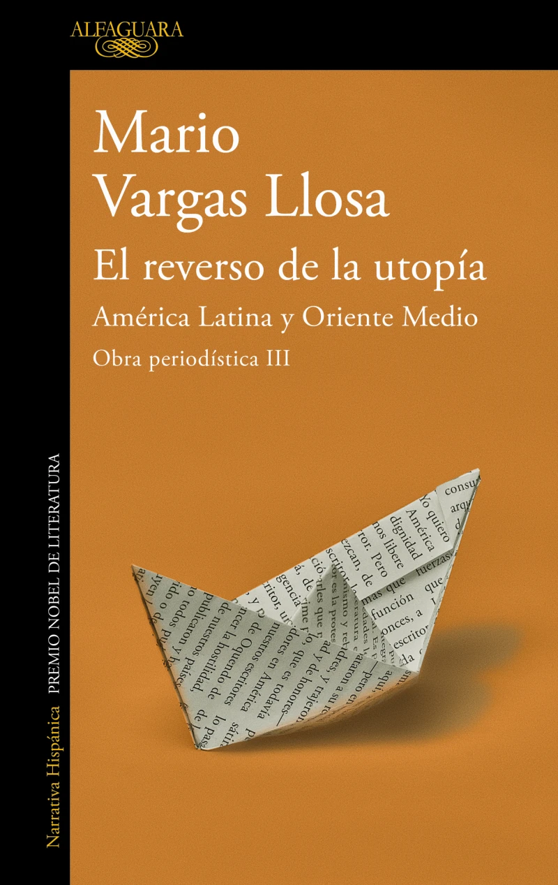 Portada: El reverso de la utopía: América Latina y Oriente Medio (Obra periodística Vargas Llosa III)
