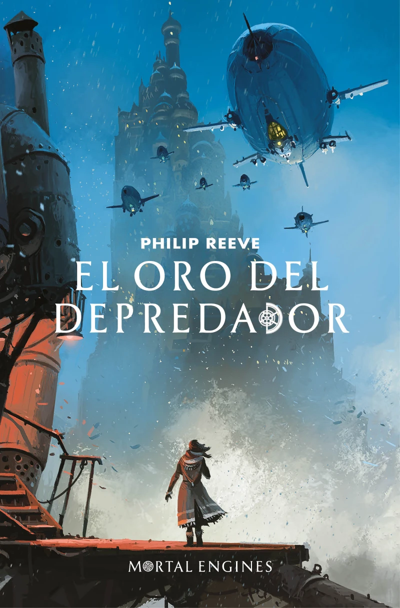 Portada: El oro del depredador (Mortal Engines 2)