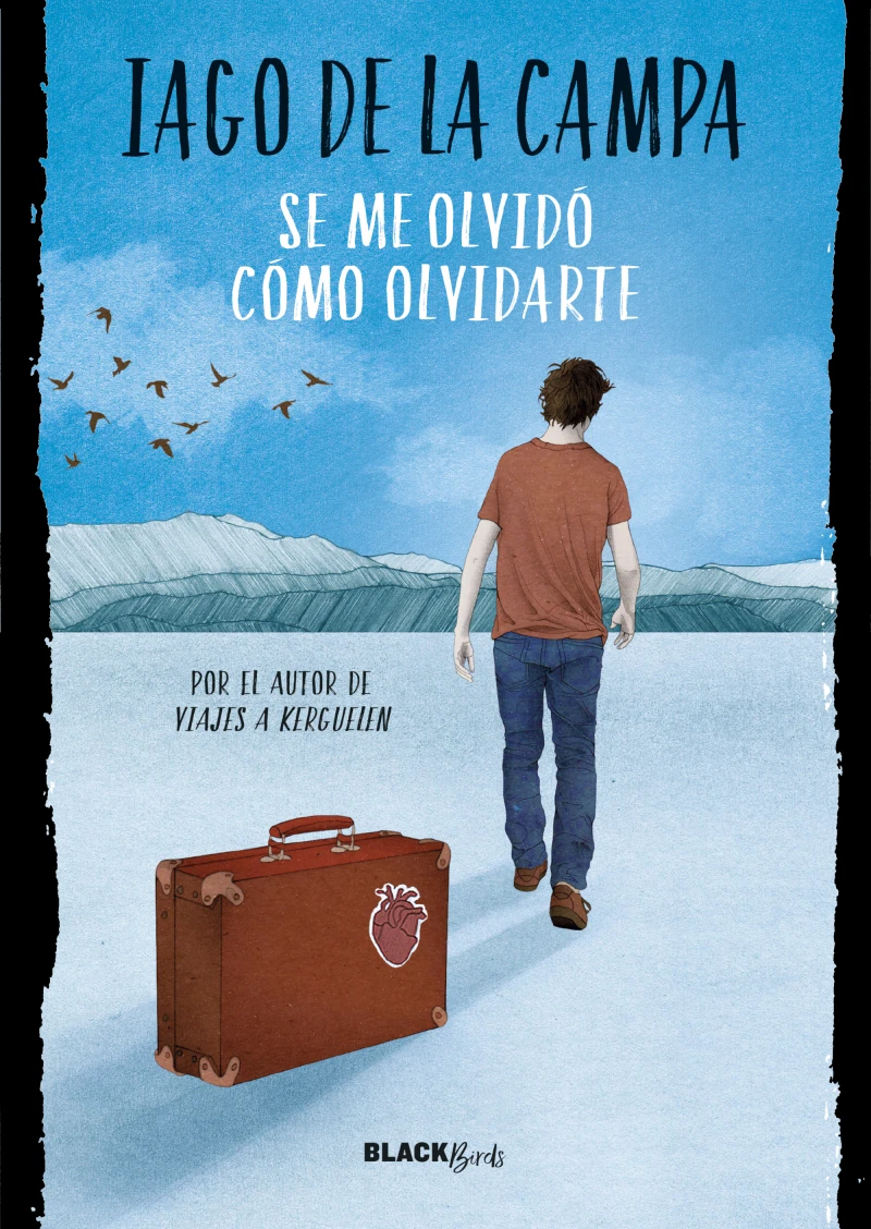 Portada: Se me olvidó cómo olvidarte (Colección #BlackBirds)
