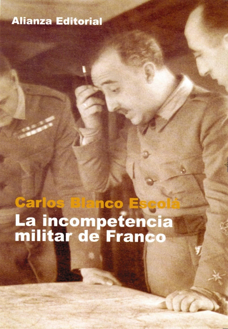 Portada: La incompetencia militar de Franco
