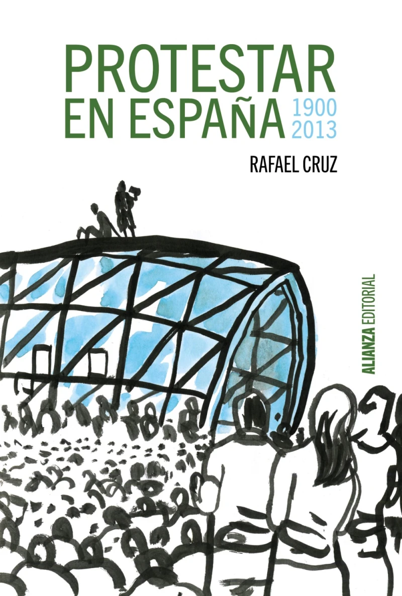 Portada: Protestar en España 1900-2013