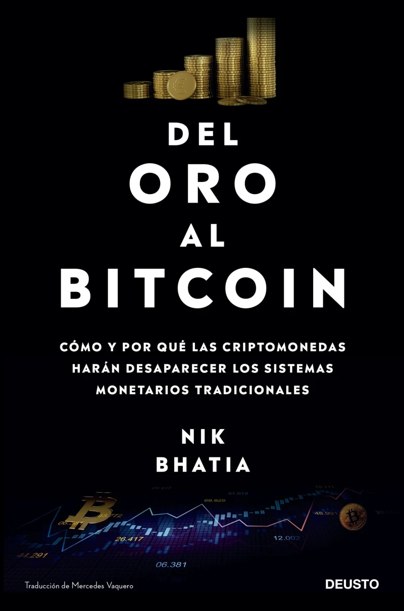 Portada: Del oro al Bitcoin